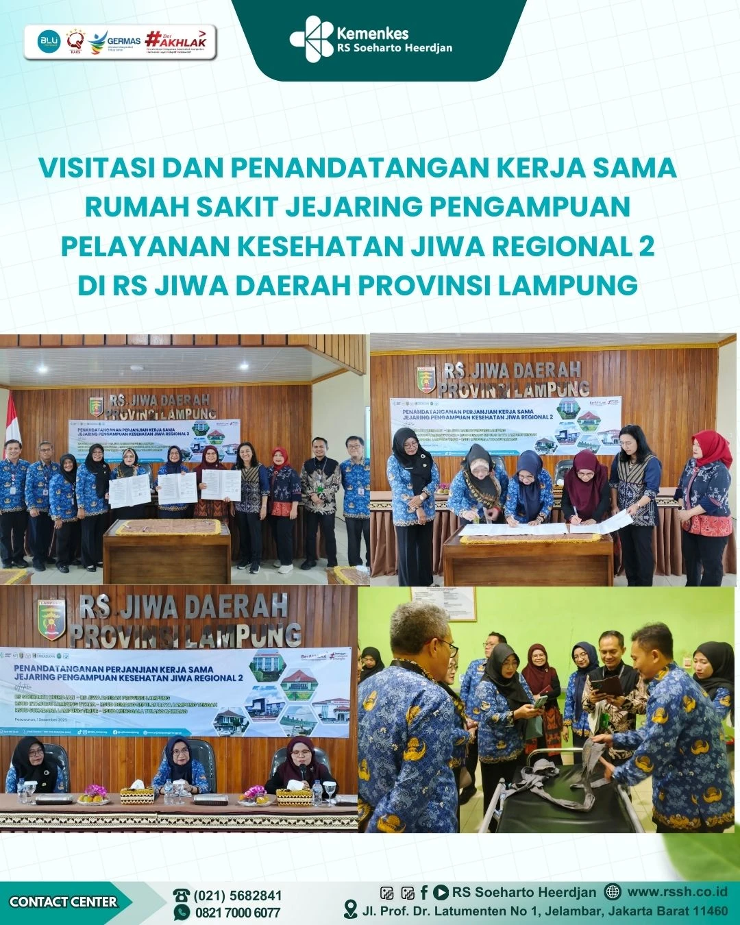 Visitasi dan Penandatangan Kerja Sama Rumah Sakit Jejaring Pengampuan Pelayanan Kesehatan Jiwa Regional 2 di RS Jiwa Daerah Provinsi Lampung